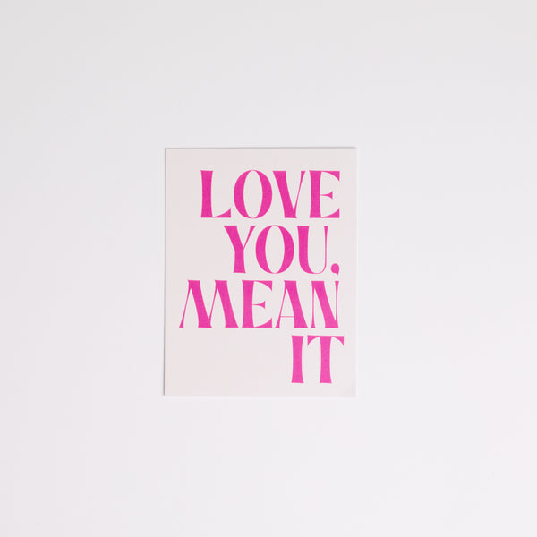 Love You Mean It in pink on creme